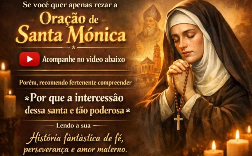 Imagem do artigo Oração de Santa Mônica_ a mãe de Santo Agostinho