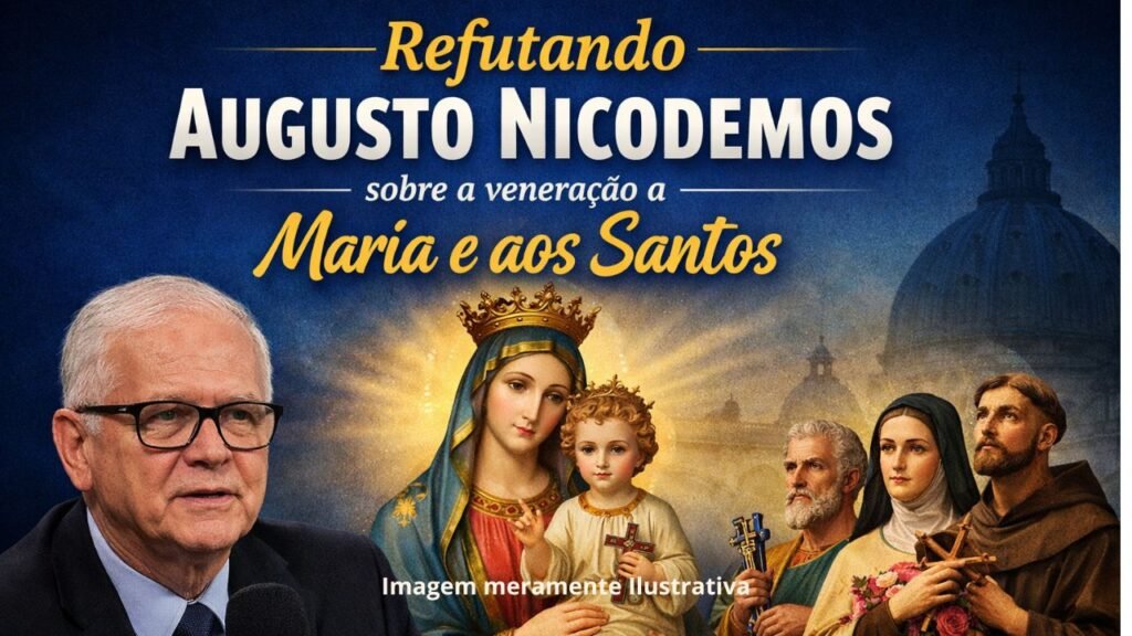 Imagem do artigo Refutando Augusto Nicodemos sobre a veneração à Maria e aos Santos