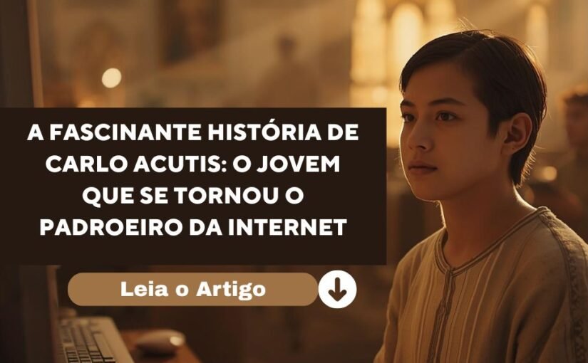 Imagem do artigo A História Real de São Carlo Acutis Fé, Juventude e um Legado Digital Inesquecível